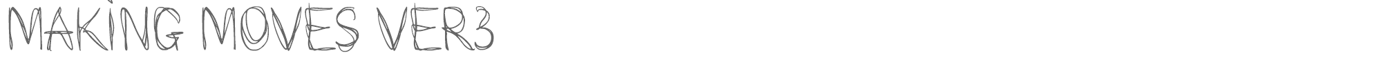 Sample characters Making Moves Font